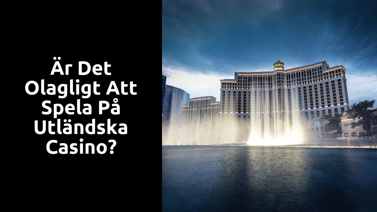 Är det olagligt att spela på utländska casino?