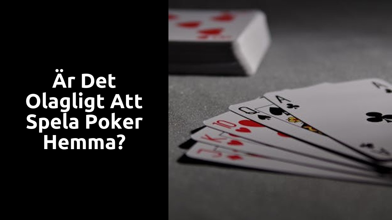 Är det olagligt att spela poker hemma?