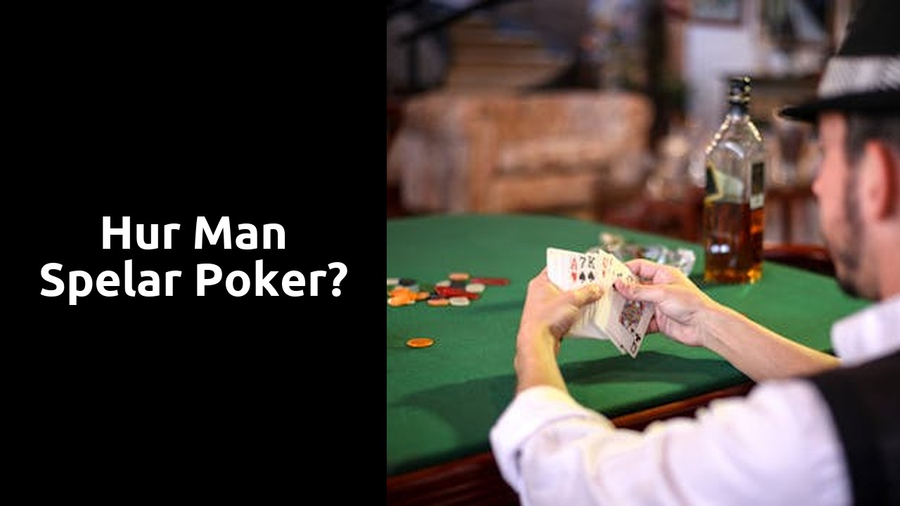 Hur man spelar poker?