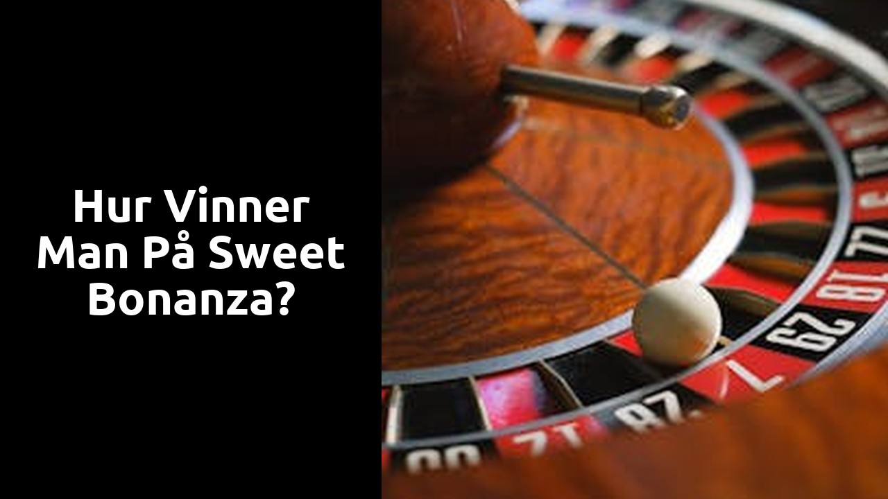 Hur vinner man på Sweet Bonanza?