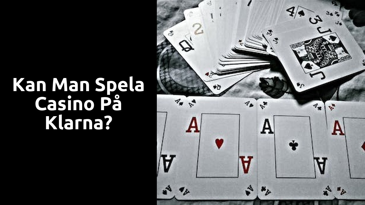 Kan man spela casino på Klarna?