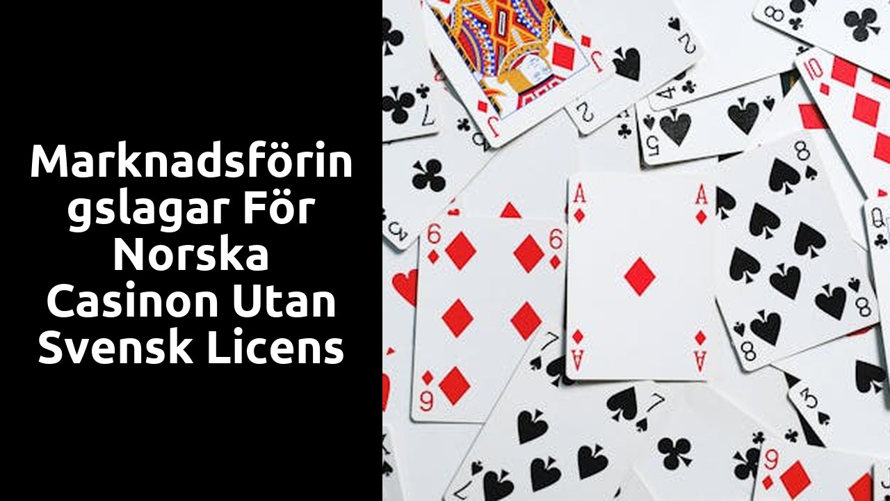 Marknadsföringslagar för norska casinon utan svensk licens