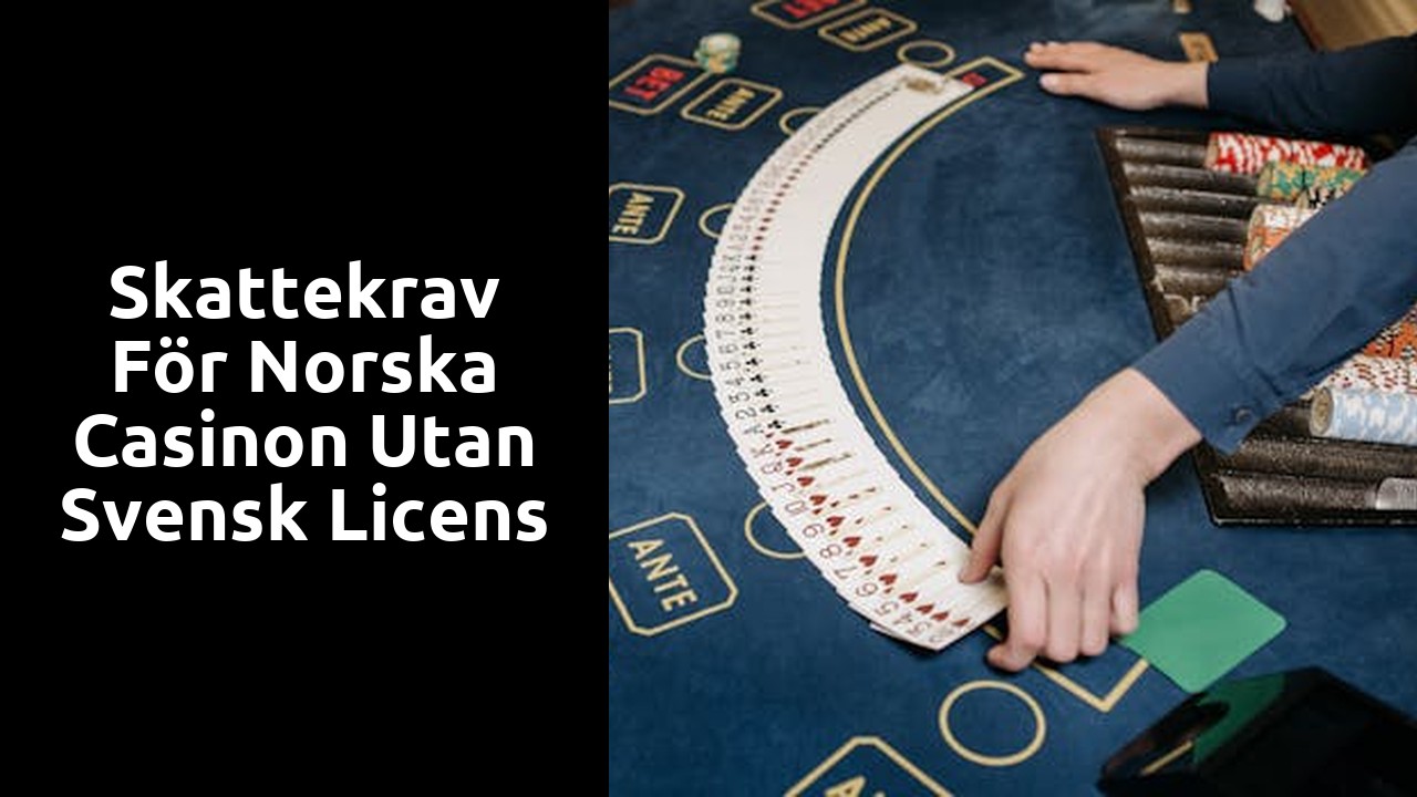 Skattekrav för norska casinon utan svensk licens