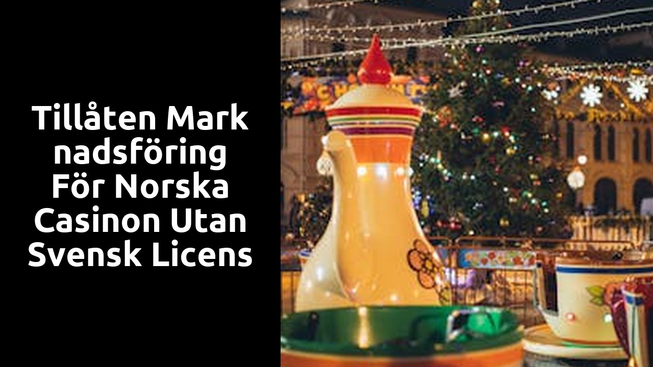 Tillåten marknadsföring för norska casinon utan svensk licens