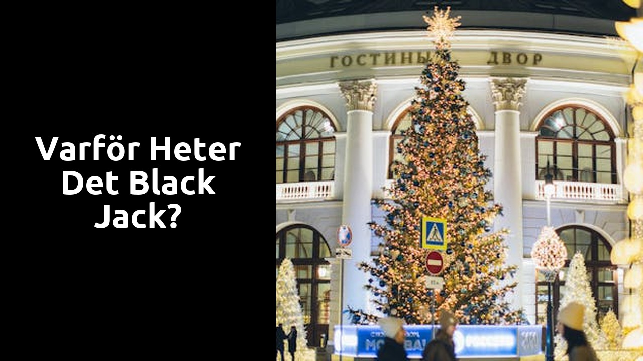 Varför heter det Black Jack?