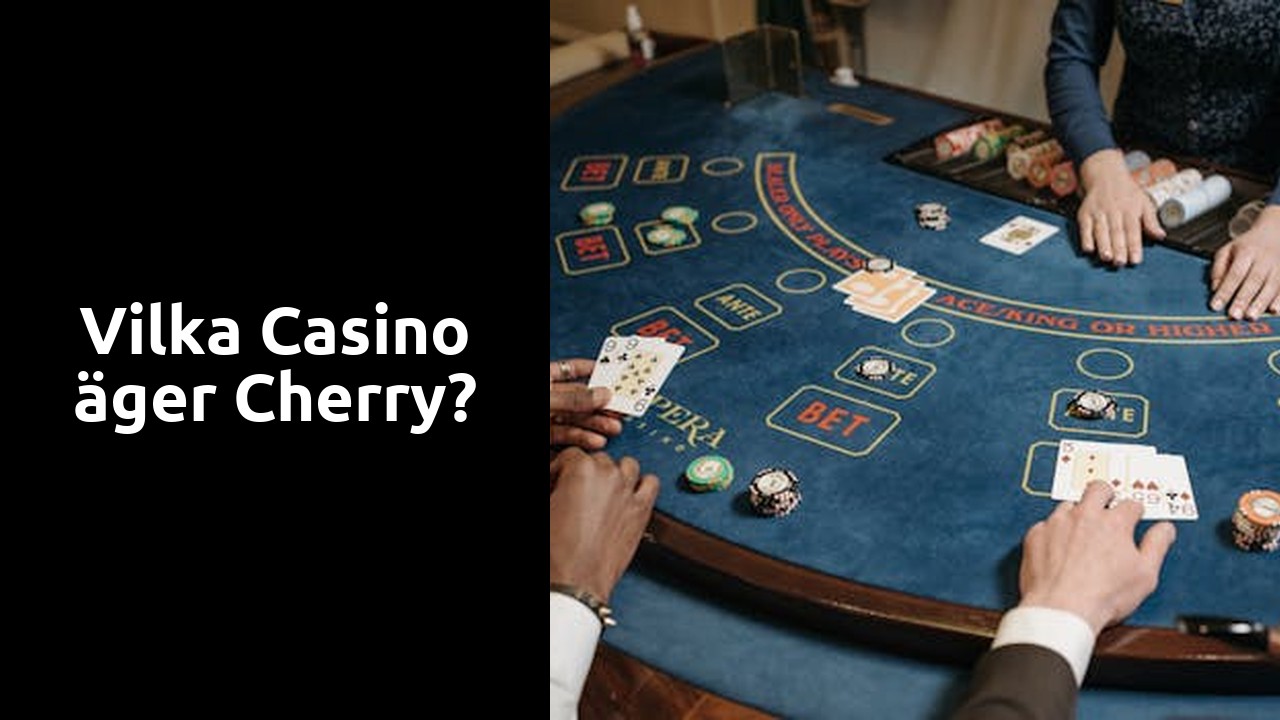 Vilka Casino äger Cherry?