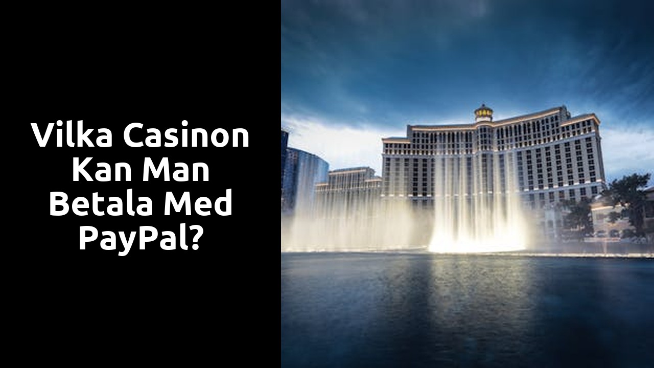 Vilka casinon kan man betala med PayPal?