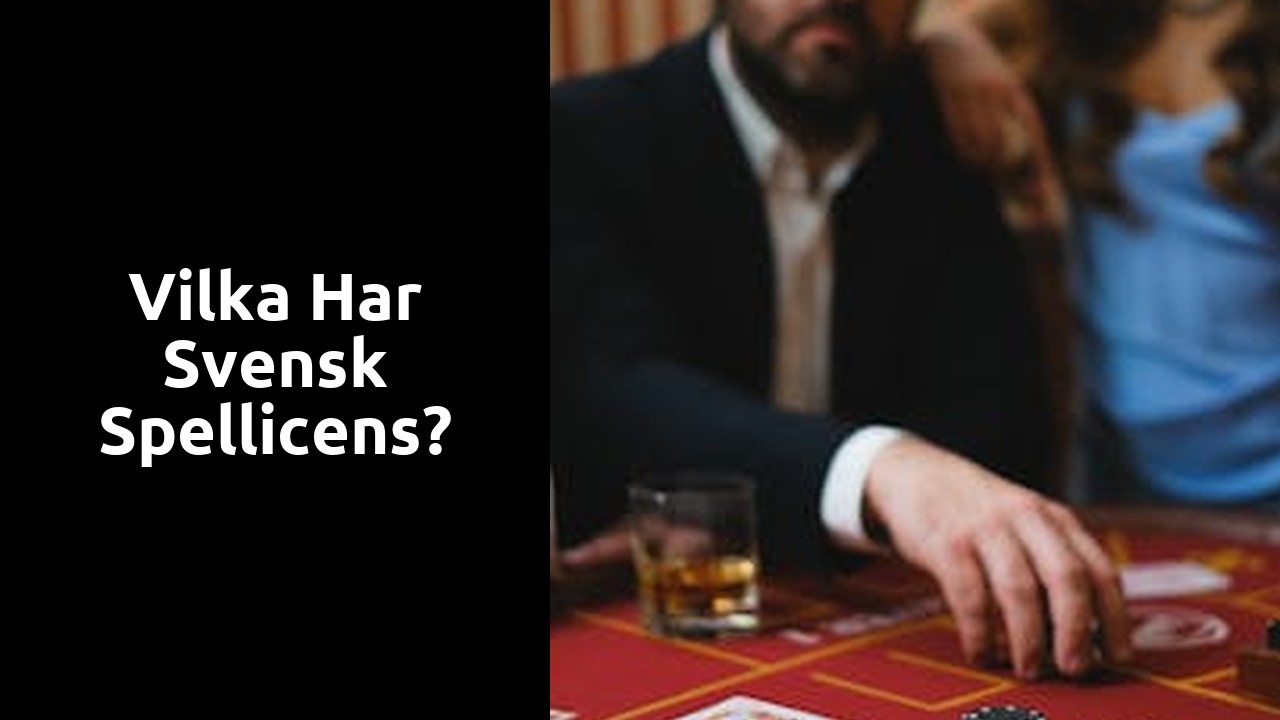 Vilka har svensk spellicens?
