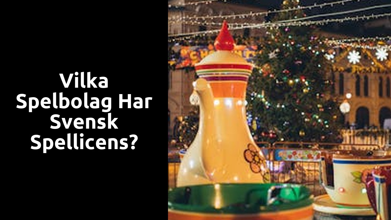 Vilka spelbolag har svensk spellicens?