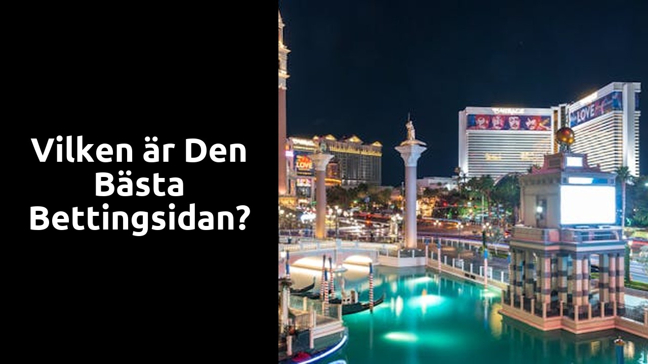 Vilken är den bästa Bettingsidan?