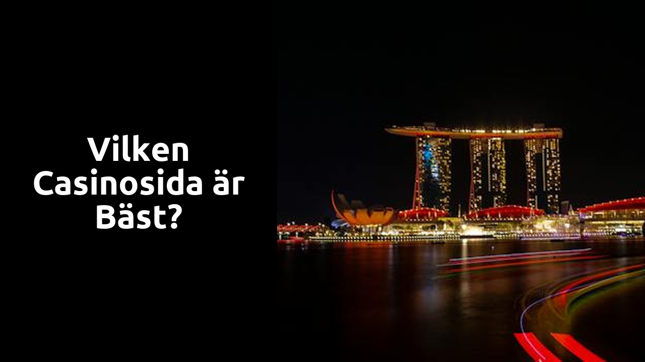 Vilken Casinosida är bäst?