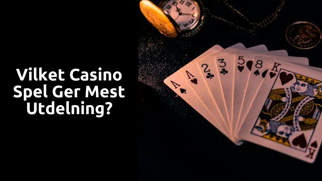 Vilket casino spel ger mest utdelning?