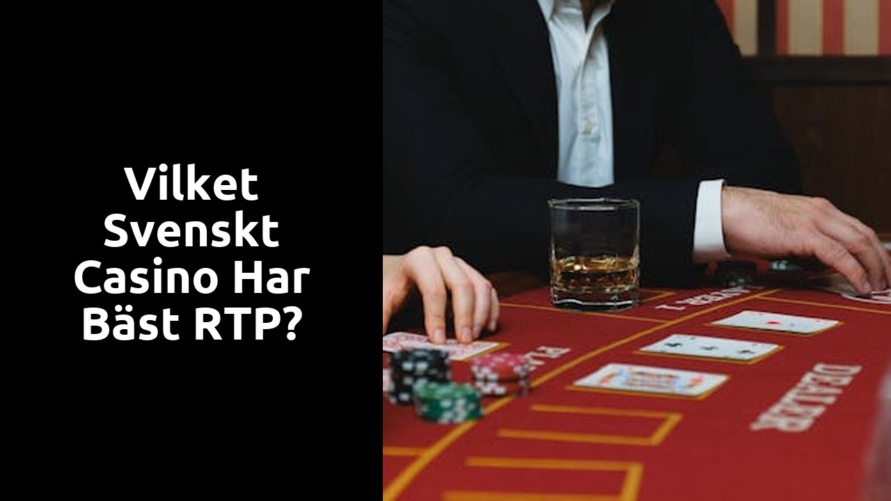 Vilket svenskt casino har bäst RTP?
