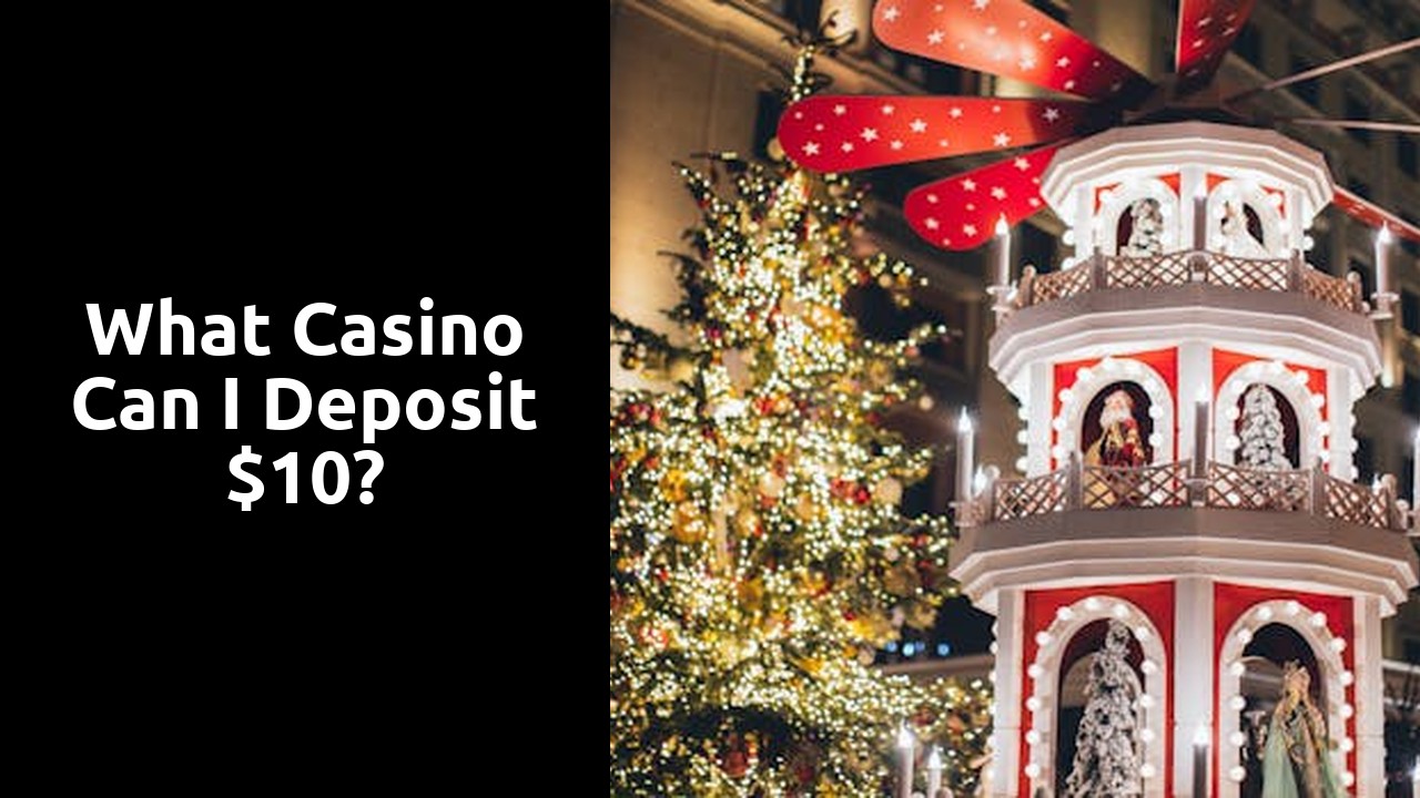 What casino can I deposit $10?
